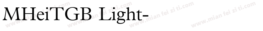 MHeiTGB Light字体转换
